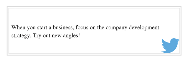 Tweet: When you start a business, focus on the company development strategy. Try out new angles!  http://ctt.ec/t6Xbc @joomlalms